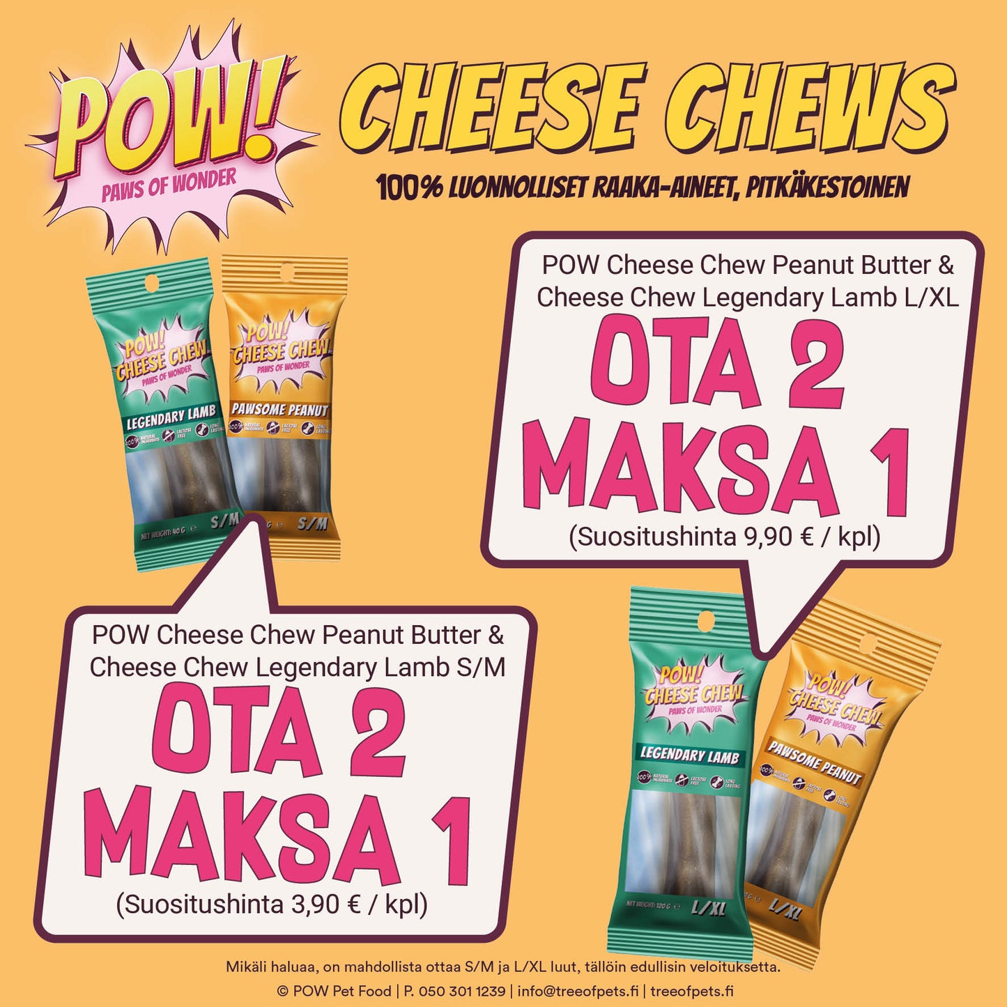 POW! Cheese Chews juustoluut S/M tai L/XL